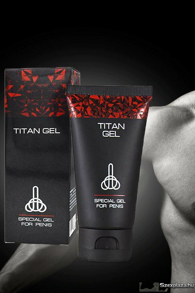 Titan Gel rendelés vagy személyes vásárlás